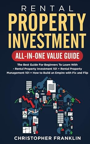rental property investment all in one value guide the best guide for beginners to learn with rental property