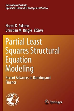 partial least squares structural equation modeling recent advances in banking and finance 1st edition necmi
