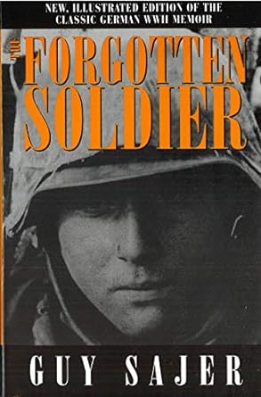the forgotten soldier 1st edition guy sajer 1574882864, 978-1574882865