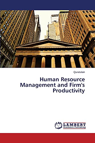 human resource management and firm s productivity 1st edition quratulain . 3659720720, 9783659720727