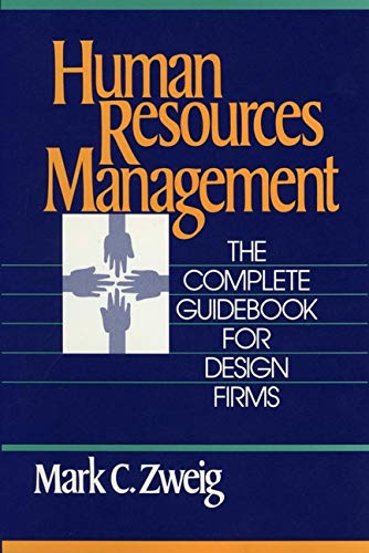human resources management the  guidebook for design firms 1st edition mark c zweig 0471633747, 9780471633747