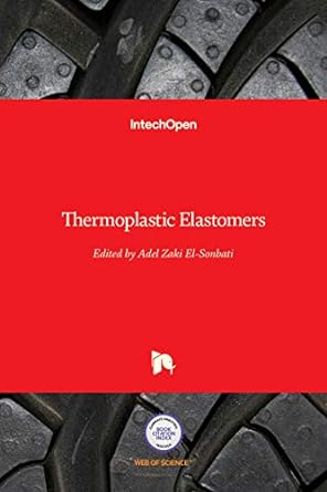 thermoplastic elastomers 1st edition adel zaki el sonbati 9535103466, 978-9535103462