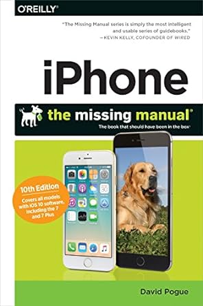 iphone the missing manual 10th edition david pogue 1491979240, 978-1491979242