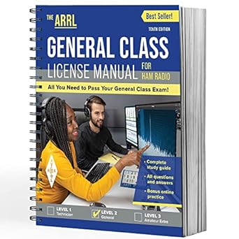 general class license manual ham radio for all you need to pass your general class exam 10th edition arrl inc