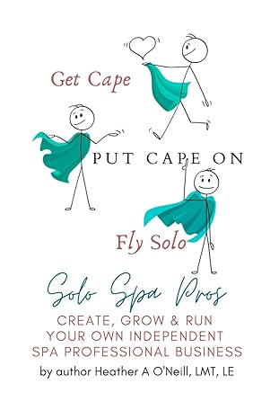 get cape put cape on fly solo create grow and run your own independent spa professional business with this