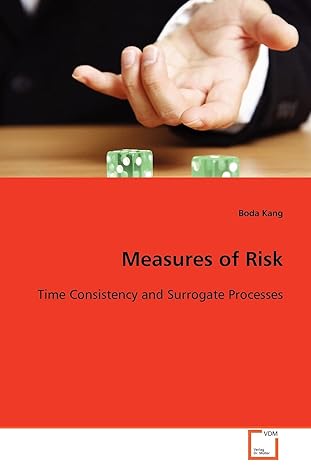 measures of risk time consistency and surrogate processes 1st edition boda kang 3639100379, 978-3639100372