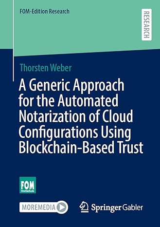 a generic approach for the automated notarization of cloud configurations using blockchain based trust 1st