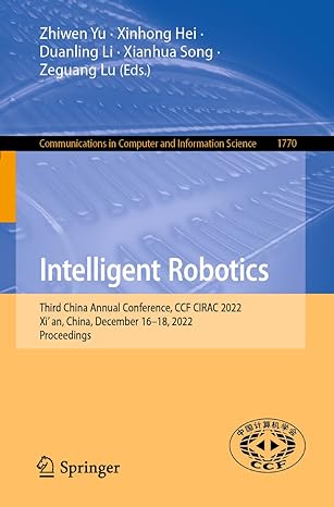 communications in computer and information science 1770 intelligent robotics third china annual conference