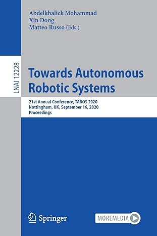 towards autonomous robotic systems 21st annual conference taros 2020 nottingham uk september 16 2020
