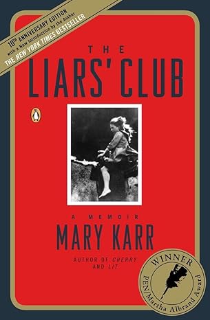 the liars club a memoir 1st edition mary karr 0143035746, 978-0143035749