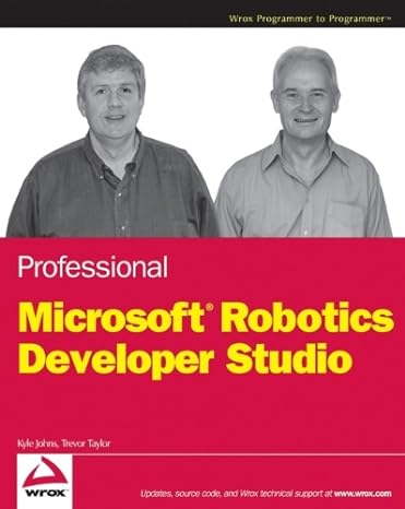 professional microsoft robotics developer studio 1st edition kyle johns ,trevor taylor 0470141077,