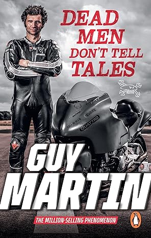 dead men dont tell tales 1st edition guy martin 1529108942, 978-1529108941