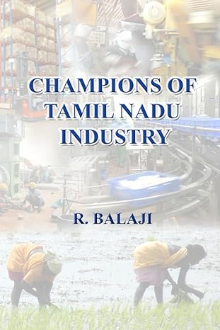 champions of tamil nadu industry 1st edition balaji r 979-8397627726