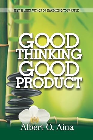 good thinking good product 1st edition albert o. aina 9789001509, 978-9789001507