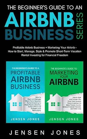 the beginner s guide to an airbnb business series profitable airbnb business + marketing your airbnb how to