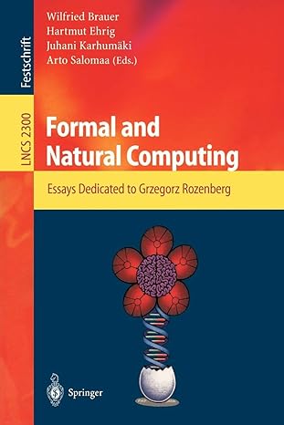 formal and natural computing essays dedicated to grzegorz rozenberg 2002nd edition wilfried brauer, hartmut
