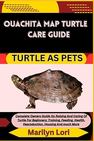 ouachita map turtle care guide turtle as pets complete owners guide on raising and caring of turtle for