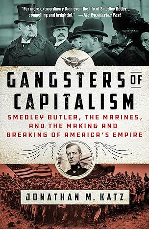 gangsters of capitalism 1st edition jonathan m katz 1250135591, 978-1250135599