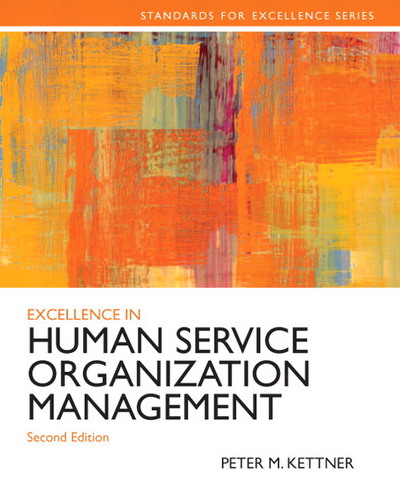 excellence in human service organization management 2nd edition peter m kettner 0205961118, 9780205961115