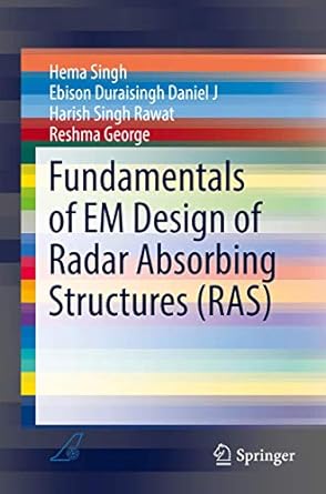 fundamentals of em design of radar absorbing structures 1st edition hema singh ,ebison duraisingh daniel j