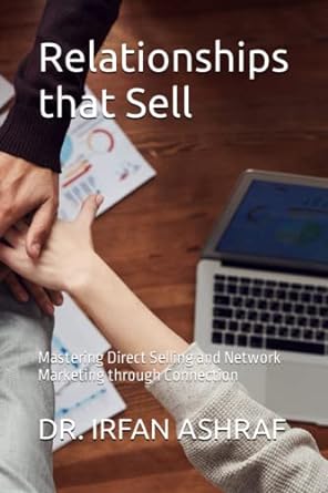relationships that sell mastering direct selling and network marketing through connection 1st edition dr.
