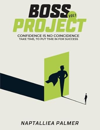 boss project confidence is no coincidence 1st edition naptalliea palmer ,avayah palmer 979-8859844067