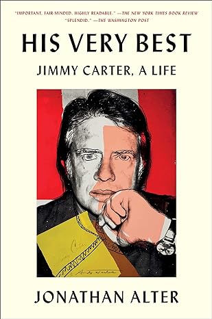 his very best jimmy carter a life 1st edition jonathan alter 1501125540, 978-1501125546