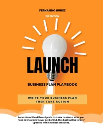 launch business plan playbook an actionalble book to teach you about the different parts to a business plan