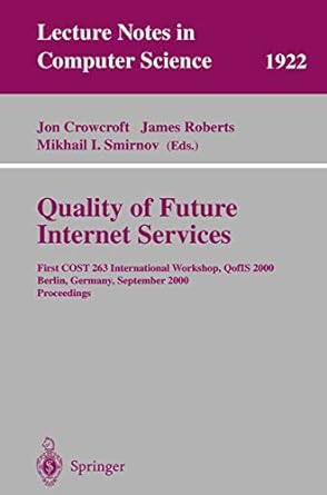 quality of future internet services 1922 first cost 263 international workshop qofts 2000 berlin germany