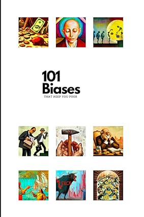 101 biases that keep you poor 1st edition dallas lones 979-8861355049