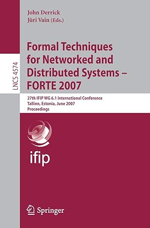 formal techniques for networked and distributed systems forte 2007 27th ifip wg 6 1 international conference