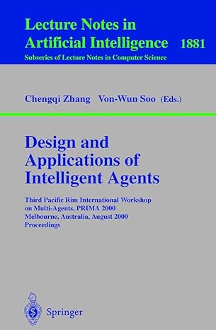design and applications of intelligent agents third pacific rim international workshop on multi agents prima