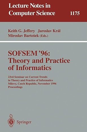 sofsem 96 theory and practice of informatics 23rd seminar on current trends in theory and practice of