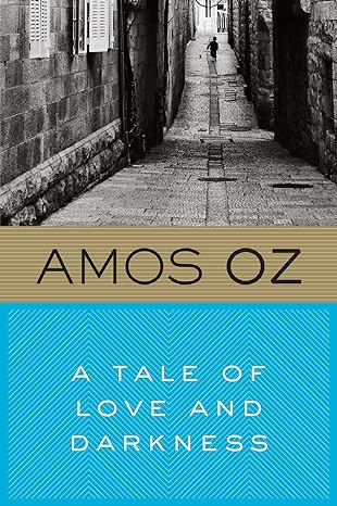 a tale of love and darkness 1st edition amos oz 015603252x, 978-0156032520