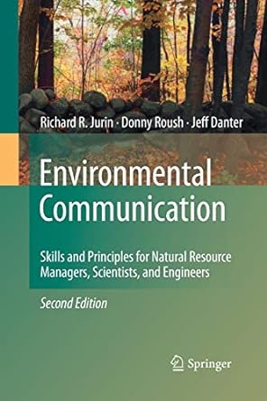 environmental communication  skills and principles for natural resource managers scientists and engineers 2nd