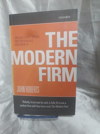 the modern firm organizational design for performance and growth 1st edition john roberts 0198293755,