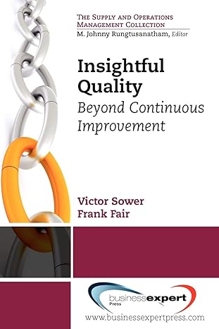 insightful quality beyond continuous improvement uk edition victor sower 160649290x, 978-1606492901