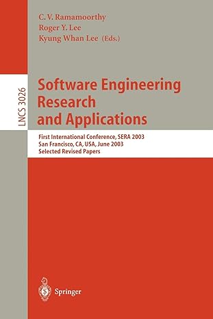 software engineering research and applications first international conference sera 2003 san francisco ca usa