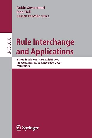 rule interchange and applications international symposium ruleml 2009 las vegas nevada usa november 2009