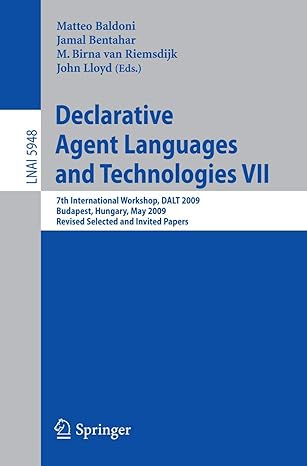declarative agent languages and technologies vii 7th international workshop dalt 2009 budapest hungary may
