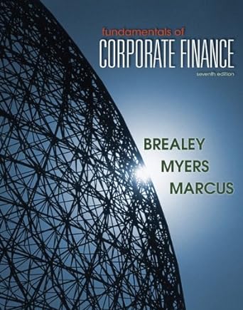 loose leaf edition fundamentals of corporate finance 7th edition richard brealey ,stewart myers ,alan marcus