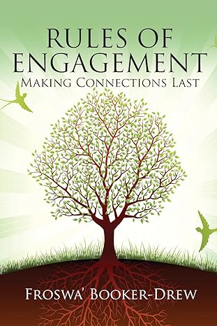 rules of engagement making connections last 1st edition froswa booker-drew 098910270x, 978-0989102704