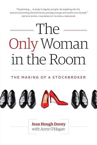 the only woman in the room the making of a stockbroker 1st edition jean hough davey ,anne ohagan 099594010x,