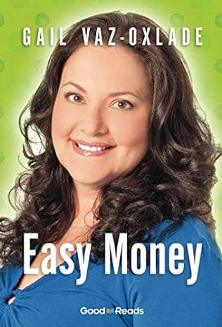 easy money 1st edition gail vaz-oxlade 1926583272, 978-1926583273