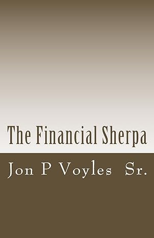 the financial sherpa 1st edition jon p voyles sr 1511931809, 978-1511931809