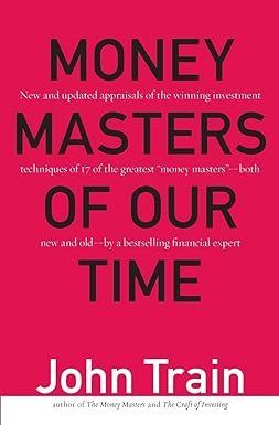 money masters of our time 1st edition john train 0887309704, 978-0887309700