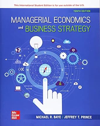 ise managerial economics and business strategy 1st edition michael baye , jeff prince 1266071016,