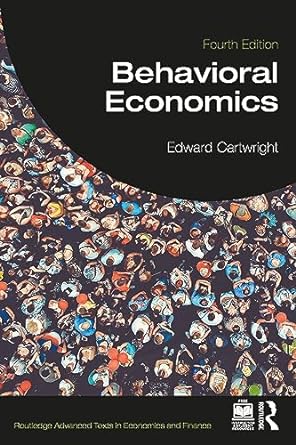 behavioral economics 4th edition edward cartwright 1032414103, 978-1032414102