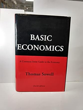 basic economics a common sense guide to the economy 4th edition thomas sowell 0465022529, 978-0465022526