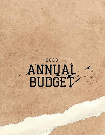 2023 annual budget 1st edition adrian adair b0bpwc2gqh